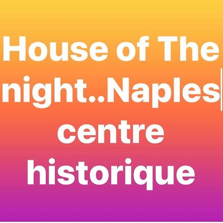 Ferienwohnung House Of The Night Neapel Exterior foto